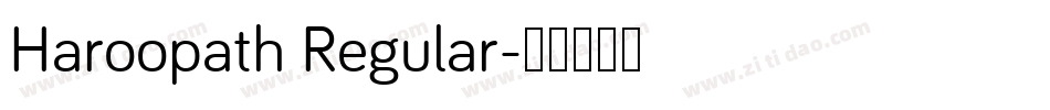 Haroopath Regular字体转换